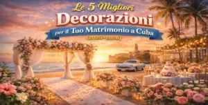 Alt text: Decorazioni per matrimonio a Cuba con arco floreale sulla spiaggia, tavoli eleganti e atmosfera romantica tropicale.