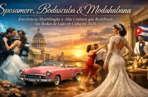 Alt text: Sposamore, BodasCuba y Modahabana: bodas de lujo en Cuba 2026 con excelencia multilingüe, alta costura y organización internacional de matrimonios exclusivos.